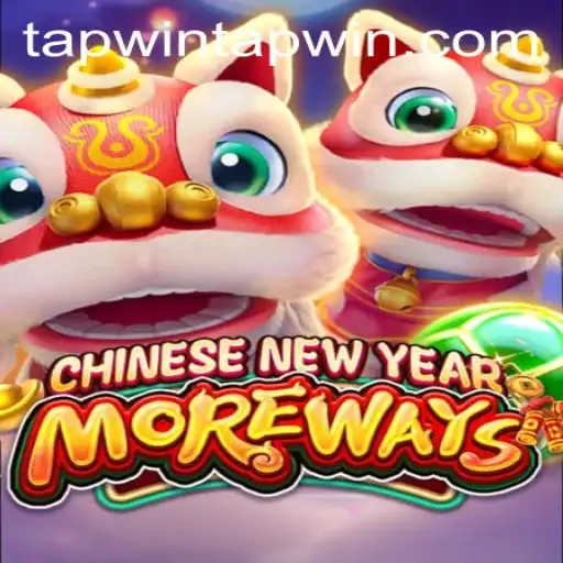 Discover the Exciting World of CHINESENEWYEARMOREWAYS: A Unique Gaming Experience