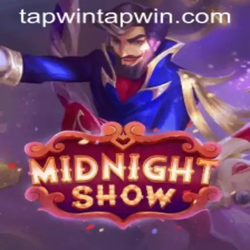 MidnightShow: A Thrilling New Experience with Tapwin