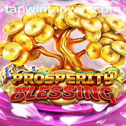 Exploring the Exciting World of ProsperityBlessing: The Game that Captivates