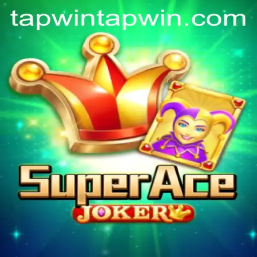 Discovering SuperAceJoker: A New Era in Mobile Gaming with TapWin Technology